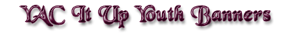 YAC it Up Festival Banners